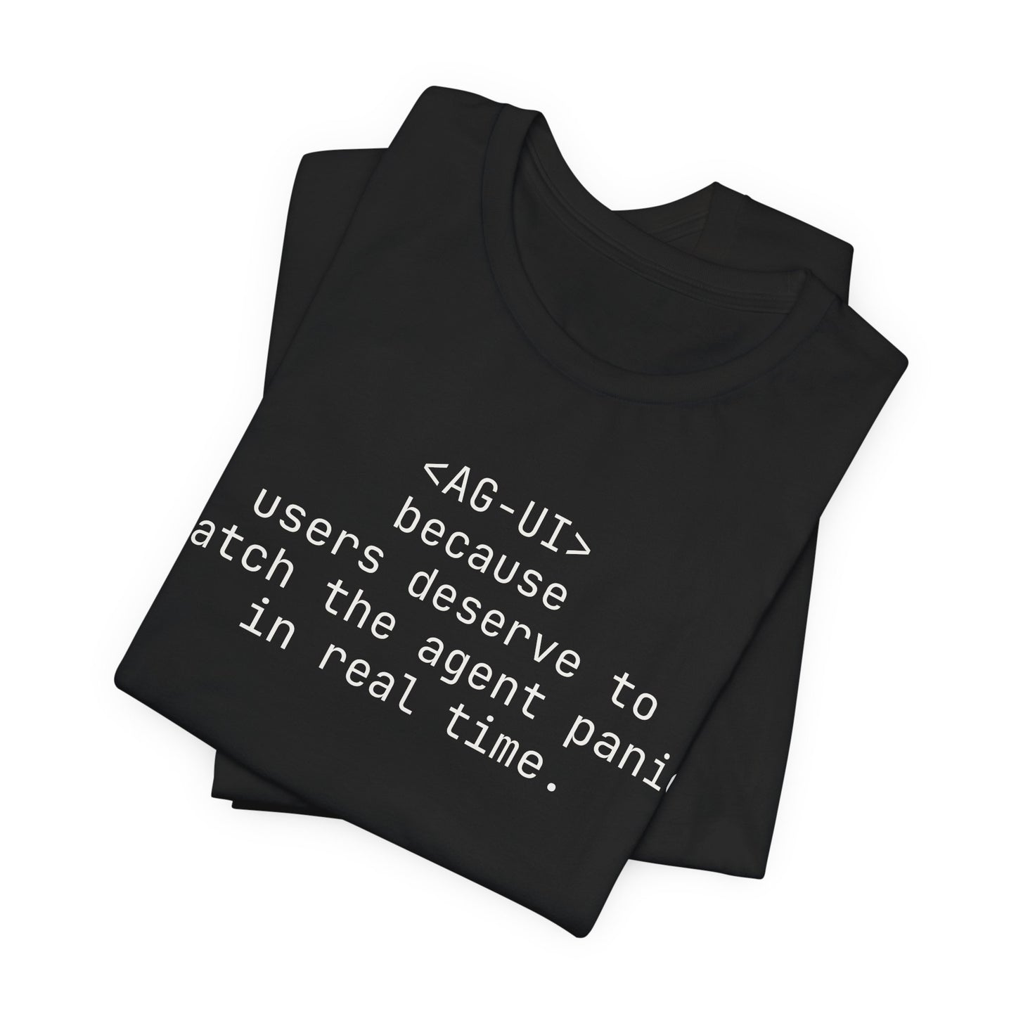 AG-UI: because users deserve to watch the agent panic