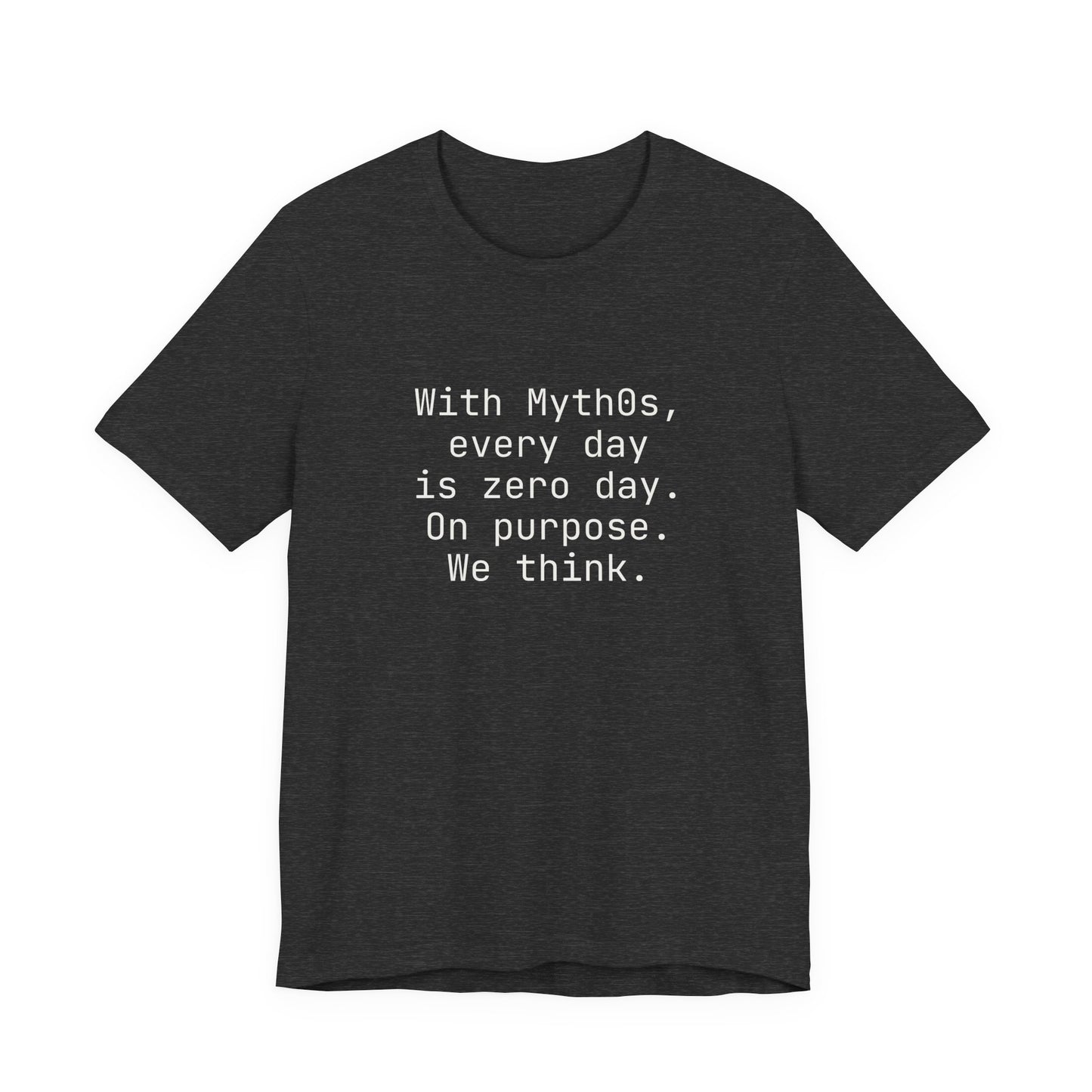 With Myth0s every day is zero day. On purpose.